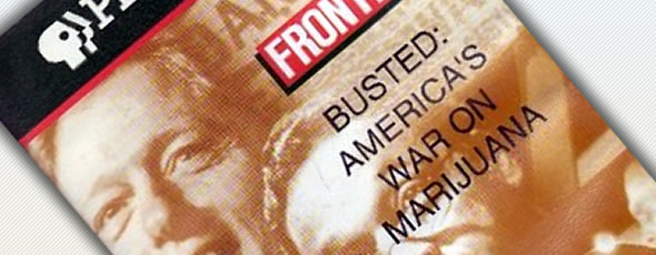 PBS/Frontline: Busted - America's War on Marijuana